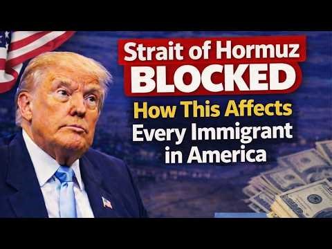 Strait of Hormuz BLOCKED — How This Affects Every Immigrant in America Immigration News Today