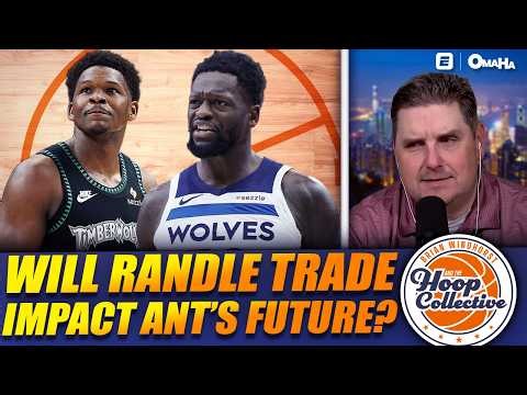 REACTION: Wolves Trade Randle To Nets - Is Ant Edwards’ Future Uncertain?