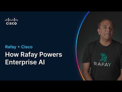 Self-Service AI Infrastructure -- Rafay & Cisco