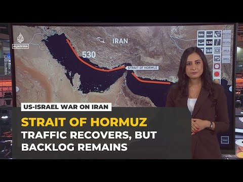 Strait of Hormuz traffic recovers but crews and tankers remain stuck