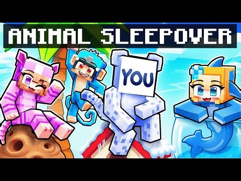 You're Having a ANIMAL SLEEPOVER in Minecraft!