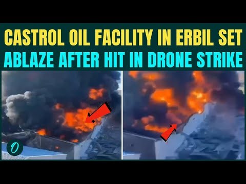 Castrol Oil Warehouses Fire BREAKING: British Oil Site In Flames in Iraq; Loud Explosions Followed