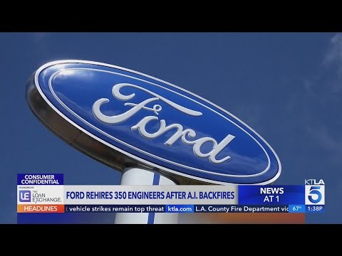 Ford rehires engineers after A.I. backfires