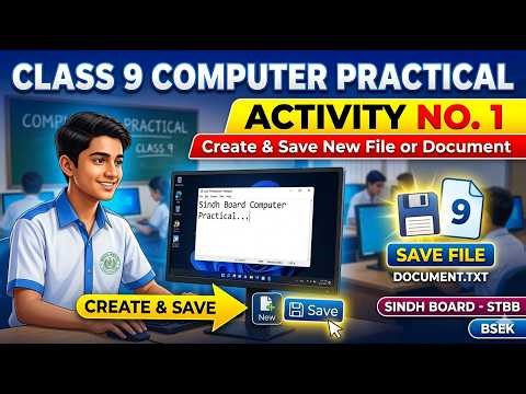 Class 9 Computer Practical | Sindh Board -STBB | BSEK | Activity No. 1