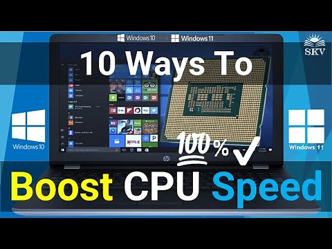 10 Ways to Boost CPU Speed or Processor Performance in Windows 10/11 Laptop: Easy Optimization Steps