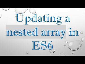 Updating a nested array in ES6