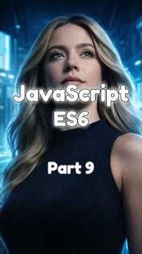 JavaScript ES6 | Part 9 #cybersecurity #javascript #javascripttutorial #es6 #tutorial