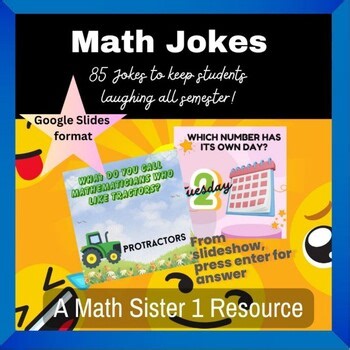 85 Math Jokes for a LOL semester - Google Slides - Algebra and Geometry Jokes