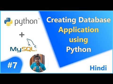 Creating Database Application using Python | Python with Mysql #7