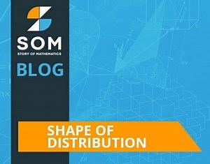Shape of Distribution - Definition, Features, and Examples - The Story of Mathematics - A History of Mathematical Thought from Ancient Times to the Modern Day