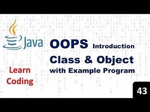 Java OOPS Introduction | Understanding Class and Object with Simple Example Program Explained