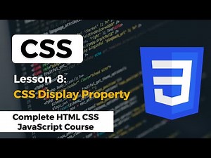 CSS Display Property | Complete HTML CSS JavaScript Course