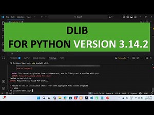 Install dlib for python version 3.14.2