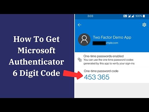 How To Get Microsoft Authenticator 6 Digit Code | Reduce Microsoft Authenticator From 8 To 6 Digits