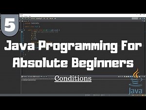 Java Tutorial for Beginners #5 - Conditions and Booleans