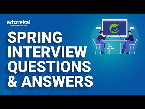 Spring Interview Questions and Answers | Spring Framework Training | Edureka Rewind - 3