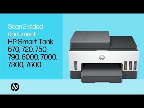 Scan two-sided documents | HP Smart Tank 670, 720, 750, 790, 6000, 7000, 7300, 7600 printers