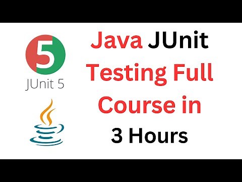 JUnit 5 Full Course (FREE) | Learn Java Unit Testing in 3 Hours | JUnit 5 Tutorial for Beginners