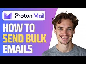 How To Send Bulk Email in Proton Mail (Full 2026 Guide)