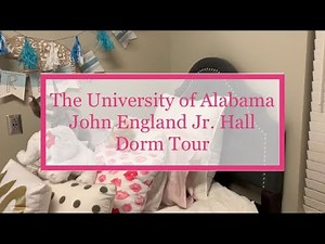The University of Alabama || John England Jr. Hall Dorm Tour