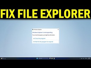 How To Fix File Explorer Not Responding Windows 10