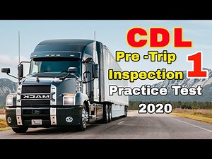 2020 CDL PRE TRIP INSPECTION PART 1 (CDL STUDY GUIDE)
