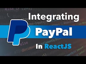 PayPal Integration with ReactJS - React Tutorial