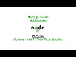 Modules - NPM/Third Party Modules | Node.js Malayalam Tutorial | Part-05