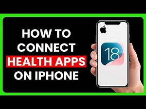 How to Connect Health Apps on iPhone (iOS 18)