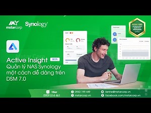 Giới thiệu công cụ quản lý NAS Synology - Active Insight trên DSM 7.0 | Mstar Corp