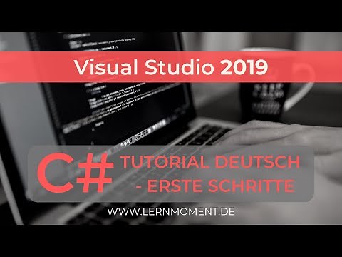 Visual Studio 2019 installieren & erste Anwendung erstellen