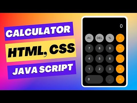 How to Create a Calculator Using HTML, CSS, and JavaScript