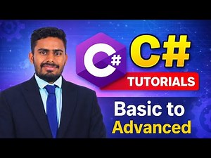 C# Tutorial for Beginners | Introduction to C# | Basic to Advanced