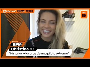 RPM - Cap 06: Christine GZ, historias y locuras de una piloto extrema
