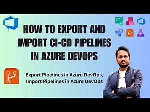 How do I export Azure pipeline? How do I Import YAML pipeline into Azure DevOps? Export Import CI-CD