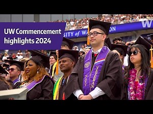 Highlights- UW 2024 Commencement at Husky Stadium