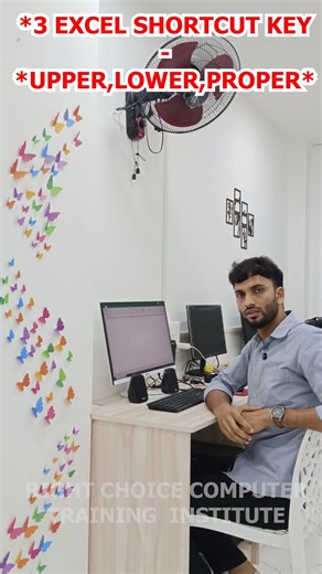 Right Choice Computer Institute on Instagram: "🔥# 3 EXCEL SHORTCUT KEY IN ONE VIDEO | *UPPER *LOWER *PROPER | #reelsındia | *RIGHT CHOICE COMPUTER TRAINING INSTITUTE"