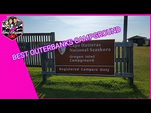 OREGON INLET CAMPGROUND/CAPE HATTERAS NATIONAL PARK/RVING THE OUTERBANKS