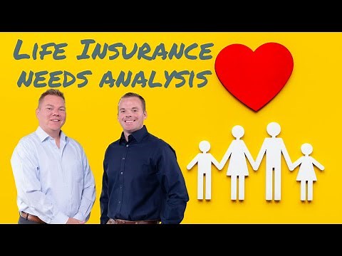 Life Insurance Needs Analysis