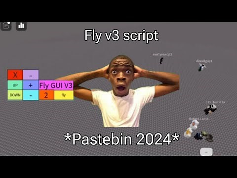 [FE/UNIVERSAL]🔥Fly GUI V3 || FINISH ANY OBBY EASILY || MOBILE/PC || *Pastebin 2025*