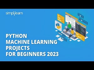 Python Machine Learning Projects For Beginners 2026 | Machine Learning With Python | Simplilearn