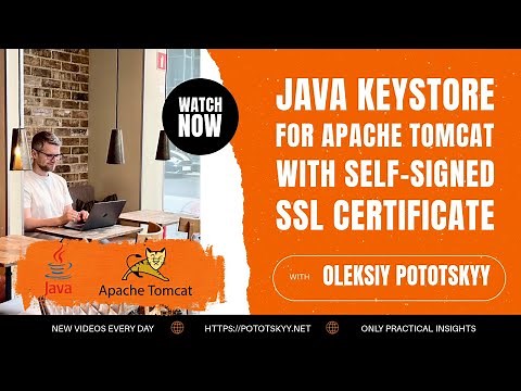 Configure HTTPS with Java KeyStore on Apache Tomcat with a Self-Signed SSL