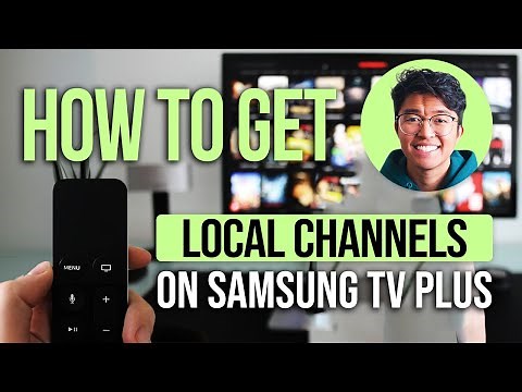 How To Get Local Channels On Samsung TV Plus: Easy Guide