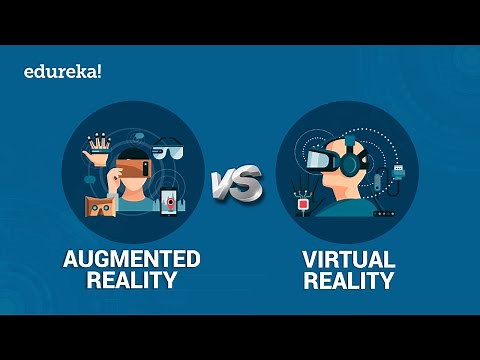 AR vs VR | What are Virtual and Augmented Realities? | ‪@edurekaIN‬