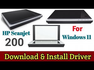 How to Download and install HP Scanjet 200 Scanner Driver for windows 11