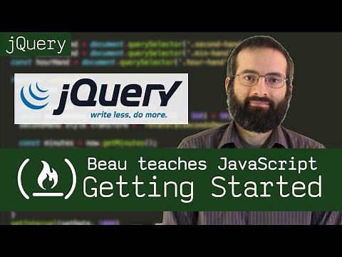 Getting started with jQuery (tutorial) - Beau teaches JavaScript