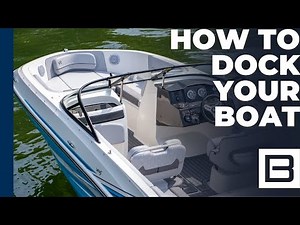 How to dock your boat | Bayliner How To Tips | Bayliner