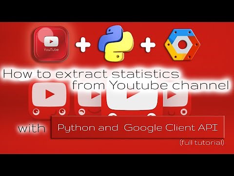 How to use Youtube API to extract YT channel data with Python (Step by step)