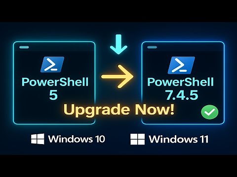 Upgrade PowerShell to 7.4.5 on Windows 10/11 — The Safe & Fast Method
