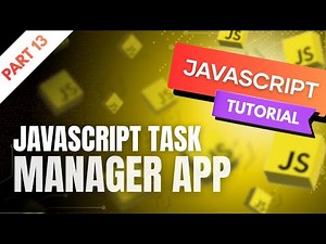Build a Task Manager App Using HTML, CSS & JavaScript | Full Project Tutorial
